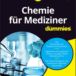 Chemie für Mediziner für Dummies, 2nd Edition (EPUB)