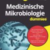 Medizinische Mikrobiologie für Dummies, 2nd Edition (EPUB)