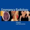 Emergency Radiology: Imaging and Intervention (Original PDF from Publisher)