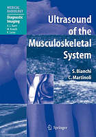 Ultrasound of the Musculoskeletal System (Medical Radiology / Diagnostic Imaging) (ORIGINAL PDF)