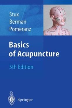 Basics of Acupuncture, 5th Edition (Original PDF from Publisher)