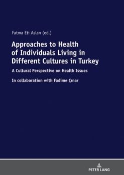 Approaches to Health of Individuals Living in Different Cultures in Turkey (Original PDF from Publisher)