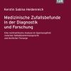 Medizinische Zufallsbefunde in der Diagnostik und Forschung (EPUB)