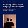 Harmony Effects Across Language and Perception: Some Conundrums Around the Unity of the Mind (Studies in Philosophy of Language and Linguistics, 17) (Original PDF from Publisher)