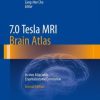 7.0 Tesla MRI Brain Atlas: In-vivo Atlas with Cryomacrotome Correlation