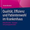 Qualität, Effizienz und Patientenwohl im Krankenhaus: DIN trifft LEAN – Konzepte mit Synergiepotenzialen (German Edition) (Original PDF from Publisher)