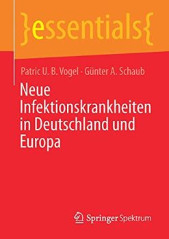 Neue Infektionskrankheiten in Deutschland und Europa (essentials) (German Edition) (Original PDF from Publisher)