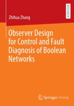 Observer Design for Control and Fault Diagnosis of Boolean Networks (Original PDF from Publisher)