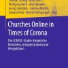 Churches Online in Times of Corona: Die CONTOC-Studie: Empirische Einsichten, Interpretationen und Perspektiven (Original PDF from Publisher)