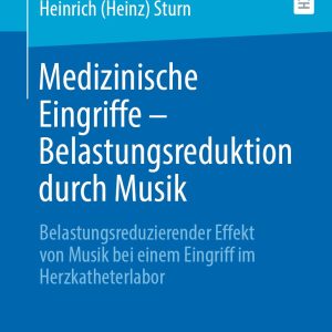 Medizinische Eingriffe – Belastungsreduktion durch Musik (EPUB)