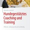 Hundegestütztes Coaching und Training (EPUB)
