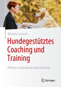 Hundegestütztes Coaching und Training (EPUB)