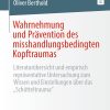 Wahrnehmung und Prävention des misshandlungsbedingten Kopftraumas (EPUB)