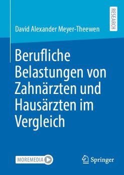 Berufliche Belastungen von Zahnärzten und Hausärzten im Vergleich (Original PDF from Publisher)