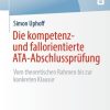 Die kompetenz- und fallorientierte ATA-Abschlussprüfung (Original PDF from Publisher)