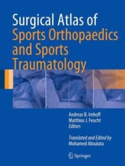 Surgical Atlas of Sports Orthopaedics and Sports Traumatology