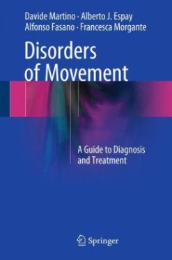 Disorders of Movement: A Guide to Diagnosis and Treatment (Original PDF from Publisher)