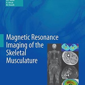 Magnetic Resonance Imaging of the Skeletal Musculature (Medical Radiology) (Original PDF from Publisher)