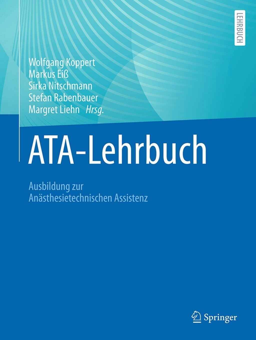 ATA-Lehrbuch: Ausbildung zur Anästhesietechnischen Assistenz (Original PDF from Publisher)