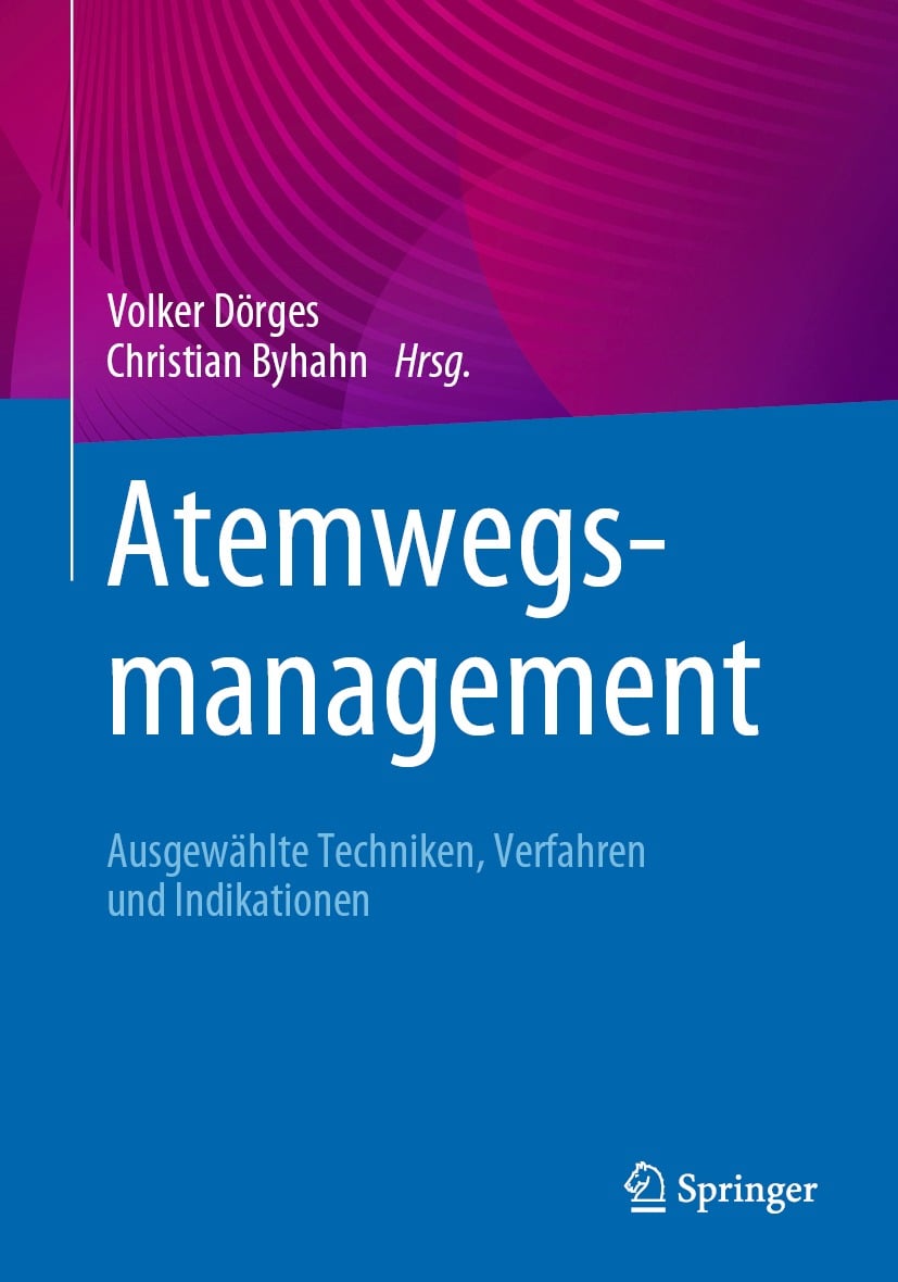 Atemwegsmanagement: Ausgewählte Techniken, Verfahren und Indikationen (EPUB)