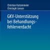 GKV-Unterstützung bei Behandlungsfehlerverdacht (Original PDF from Publisher)