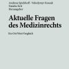 Aktuelle Fragen des Medizinrechts (Original PDF from Publisher)