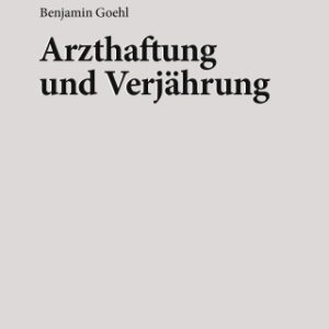 Arzthaftung und Verjährung (Original PDF from Publisher)