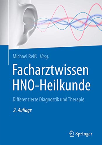 Facharztwissen HNO-Heilkunde: Differenzierte Diagnostik und Therapie (German Edition) (Original PDF from Publisher)
