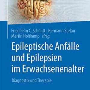 Epileptische Anfälle und Epilepsien im Erwachsenenalter: Diagnostik und Therapie (German Edition) (Original PDF from Publisher)