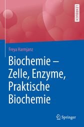 Biochemie – Zelle, Enzyme, Praktische Biochemie (Original PDF from Publisher)