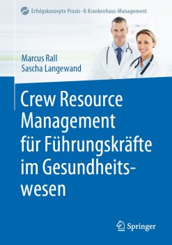 Crew Resource Management für Führungskräfte im Gesundheitswesen (EPUB)