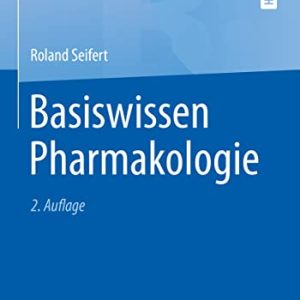 Basiswissen Pharmakologie, 2e (German Edition) (Original PDF from Publisher)