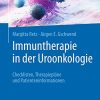 Immuntherapie in der Uroonkologie: Checklisten, Therapiepläne und Patienteninformationen (German Edition) (Original PDF from Publisher)