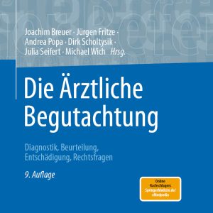 Die Ärztliche Begutachtung: Diagnostik, Beurteilung, Entschädigung, Rechtsfragen, 9th Edition (EPUB)