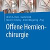Offene Hernienchirurgie (German Edition) (Original PDF from Publisher)