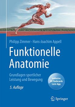 Funktionelle Anatomie: Grundlagen sportlicher Leistung und Bewegung (German Edition) (Original PDF from Publisher)