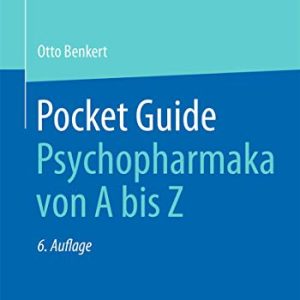 Pocket Guide Psychopharmaka von A bis Z (German Edition) (Original PDF from Publisher)