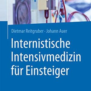 Internistische Intensivmedizin für Einsteiger (German Edition) (Original PDF from Publisher)