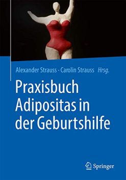 Praxisbuch Adipositas in der Geburtshilfe (German Edition) (Original PDF from Publisher)