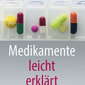 Medikamente leicht erklärt (German Edition) (Original PDF from Publisher)