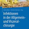 Infektionen in der Allgemein- und Viszeralchirurgie (German Edition) (Original PDF from Publisher)