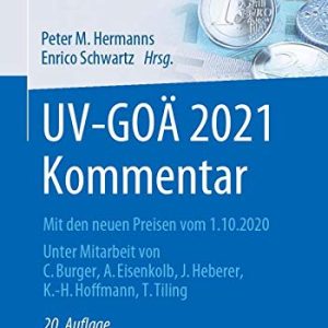 UV-GOÄ 2021 Kommentar: Mit den neuen Preisen vom 1.10.2020 (Abrechnung erfolgreich und optimal) (German Edition) (Original PDF from Publisher)