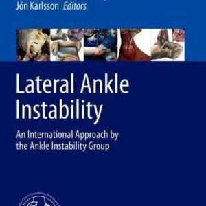 Lateral Ankle Instability: An International Approach by the Ankle Instability Group (Original PDF from Publisher)