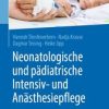 Neonatologische und pädiatrische Intensiv- und Anästhesiepflege (7th ed.) (Original PDF from Publisher)
