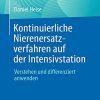 Kontinuierliche Nierenersatzverfahren auf der Intensivstation: Verstehen und differenziert anwenden (German Edition) (Original PDF from Publisher)