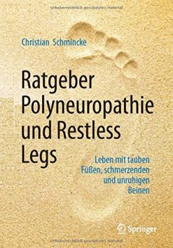 Ratgeber Polyneuropathie und Restless Legs: Leben mit tauben Füßen, schmerzenden und unruhigen Beinen (German Edition) (Original PDF from Publisher)