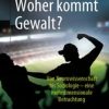 Woher kommt Gewalt? (Original PDF from Publisher)