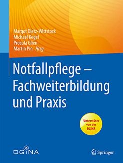 Notfallpflege – Fachweiterbildung und Praxis (German Edition) (Original PDF from Publisher)