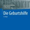 Die Geburtshilfe, 6th Edition (Original PDF from Publisher)