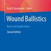 Wound Ballistics: Basics and Applications, 2nd ed (Original PDF from Publisher)